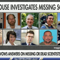 Does mystery of dead and missing scientists intersect with UAP mystery?